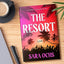 The Resort: A Novel