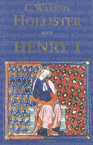 Henry I (The English Monarchs Series) by Hollister, C. Warre