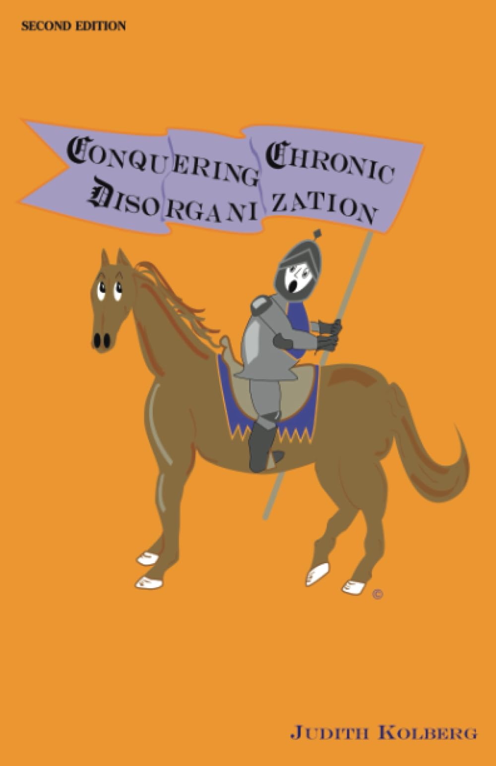 Conquering Chronic Disorganization by Kolberg, Judith