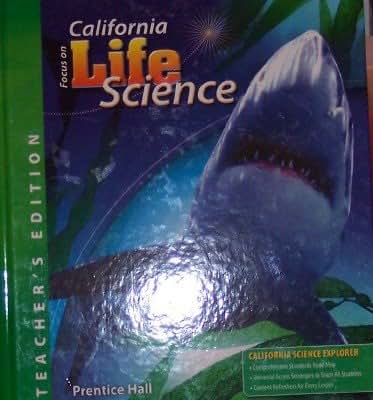 Focus on Life Science - California, Teacher's Edition