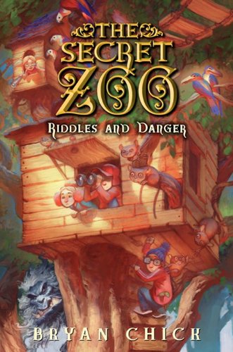 The Secret Zoo: Riddles and Danger (Secret Zoo, 3)