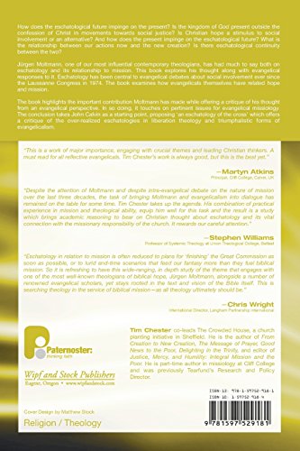 Mission and the Coming of God: Eschatology, the Trinity and Mission in the Theology of Jrgen Moltmann and Contemporary Evangelicalism (Paternoster Theological Monographs)