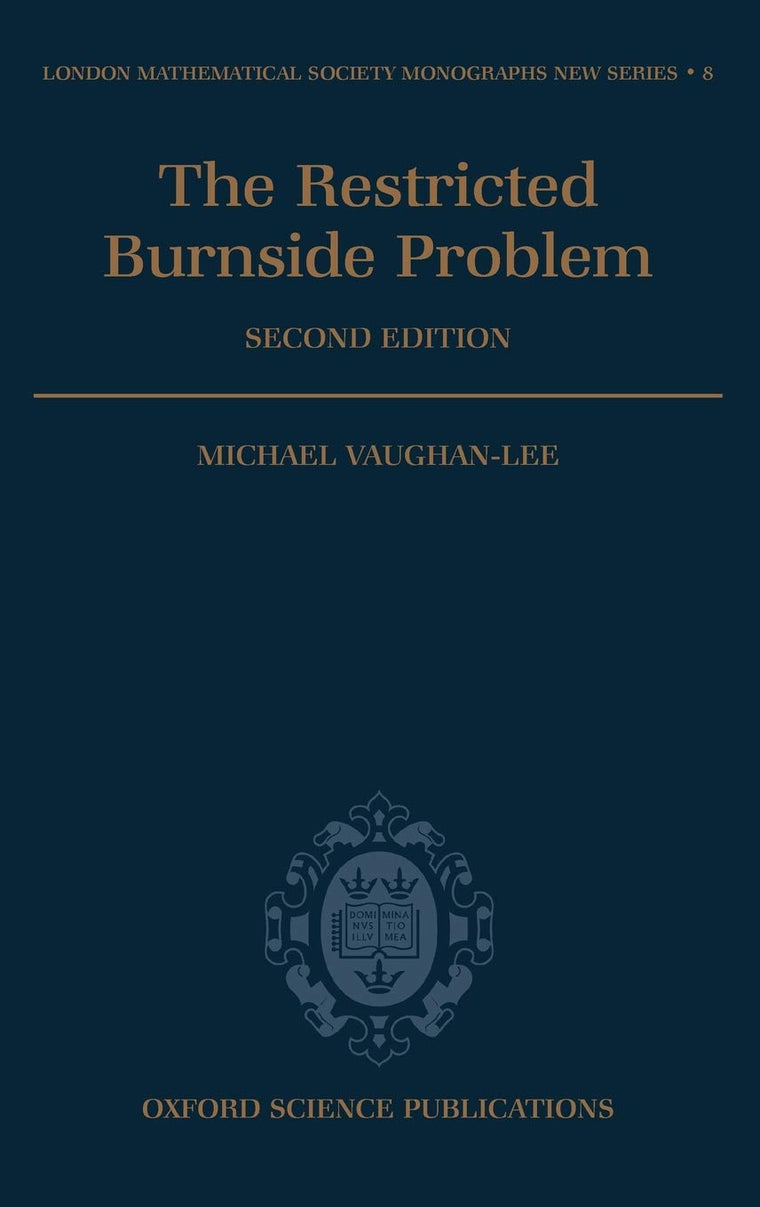 The Restricted Burnside Problem (London Mathematical Society Monographs)