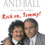 Rock on, Tommy!