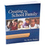 Creating the School Family Bully-Proofing Classrooms Through Emotional Intelligence