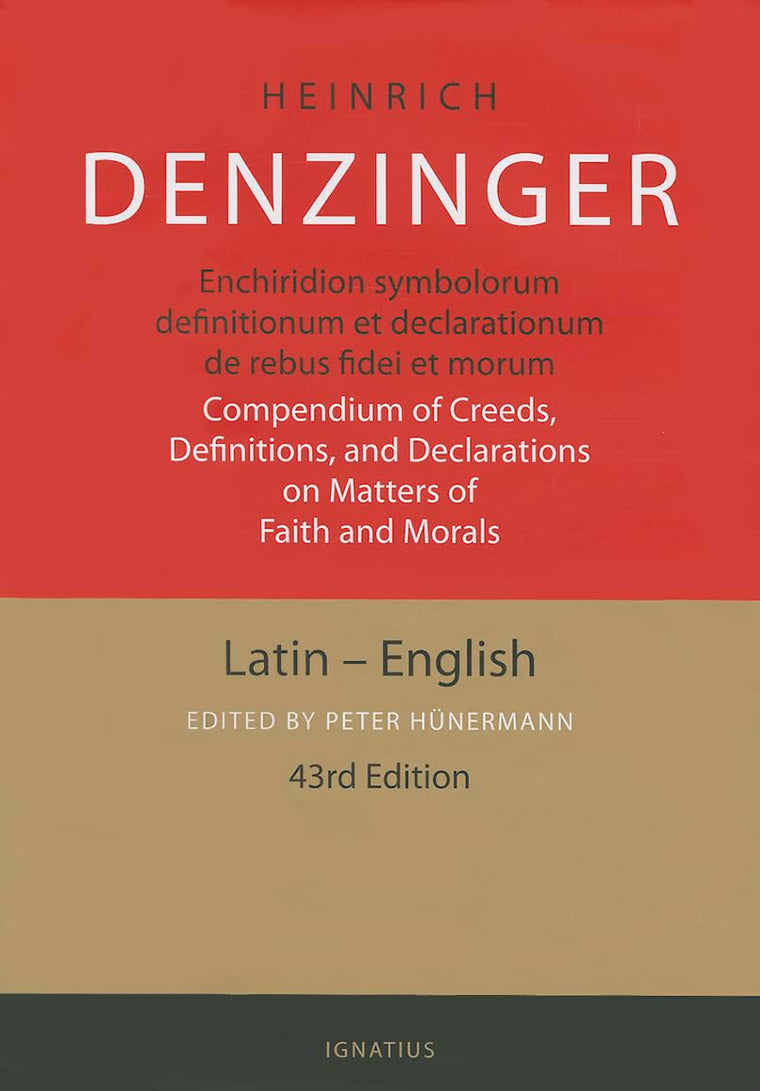 Enchiridion Symbolorum: A Compendium of Creeds, Definitions and Declarations of the Catholic Church