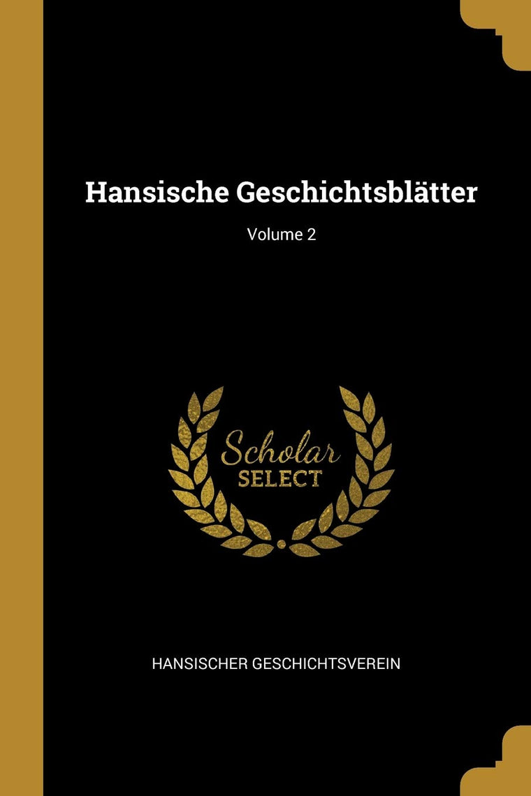 Hansische Geschichtsbltter; Volume 2 (German Edition)