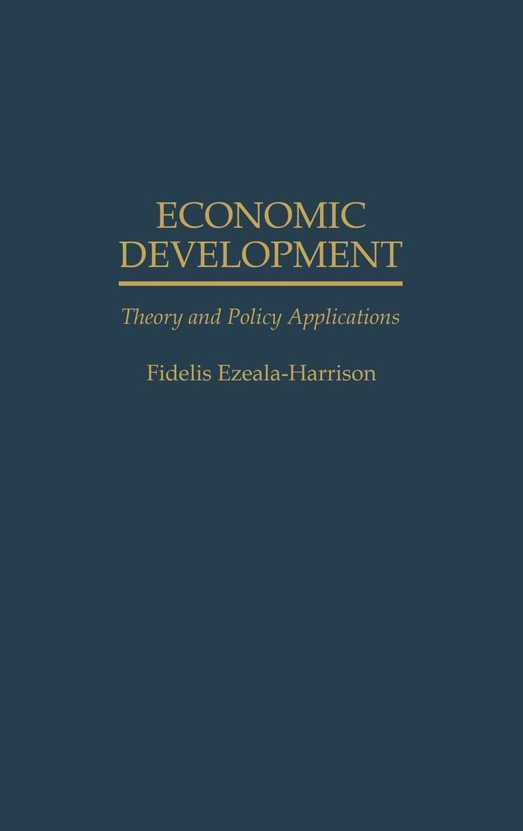 Economic Development: Theory and Policy Applications