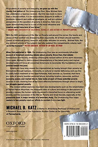 The Undeserving Poor: America's Enduring Confrontation with Poverty: Fully Updated and Revised