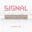 Signal: Understanding What Matters in a World of Noise