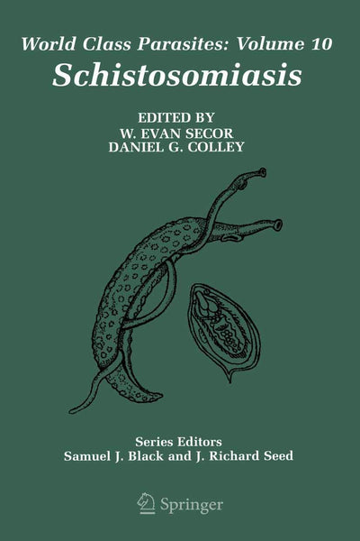 Schistosomiasis (World Class Parasites, 10)