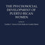 The Psychosocial Development of Puerto Rican Women