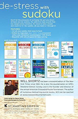 Will Shortz Presents Sudoku for Stress Relief: 100 Wordless Crossword Puzzles