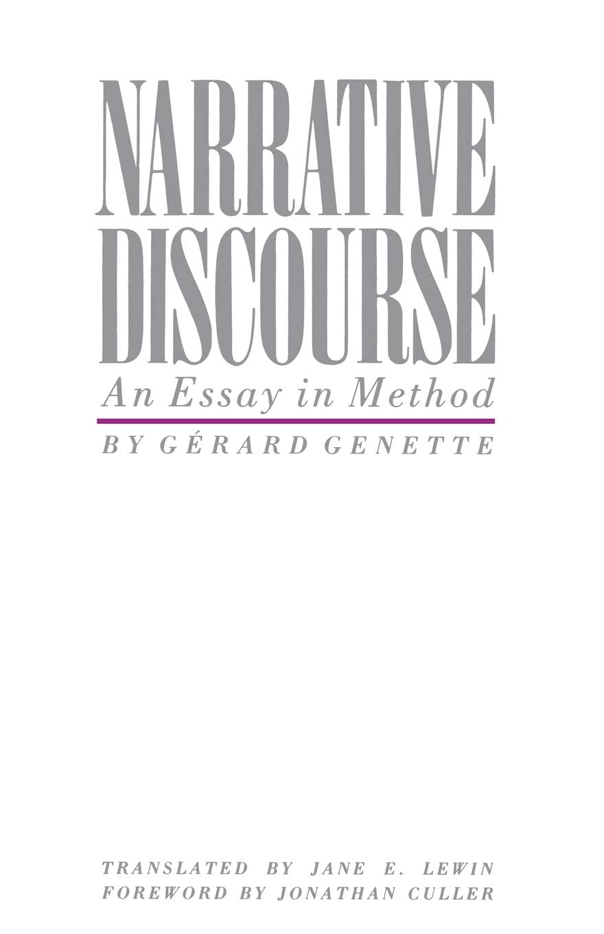 Narrative Discourse: An Essay in Method by Gerard Genette