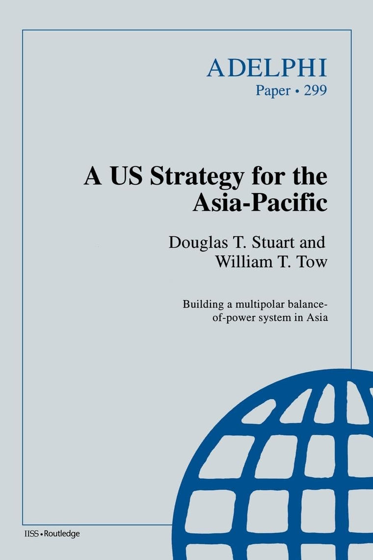 A US strategy for the Asia-Pacific (Adelphi series)