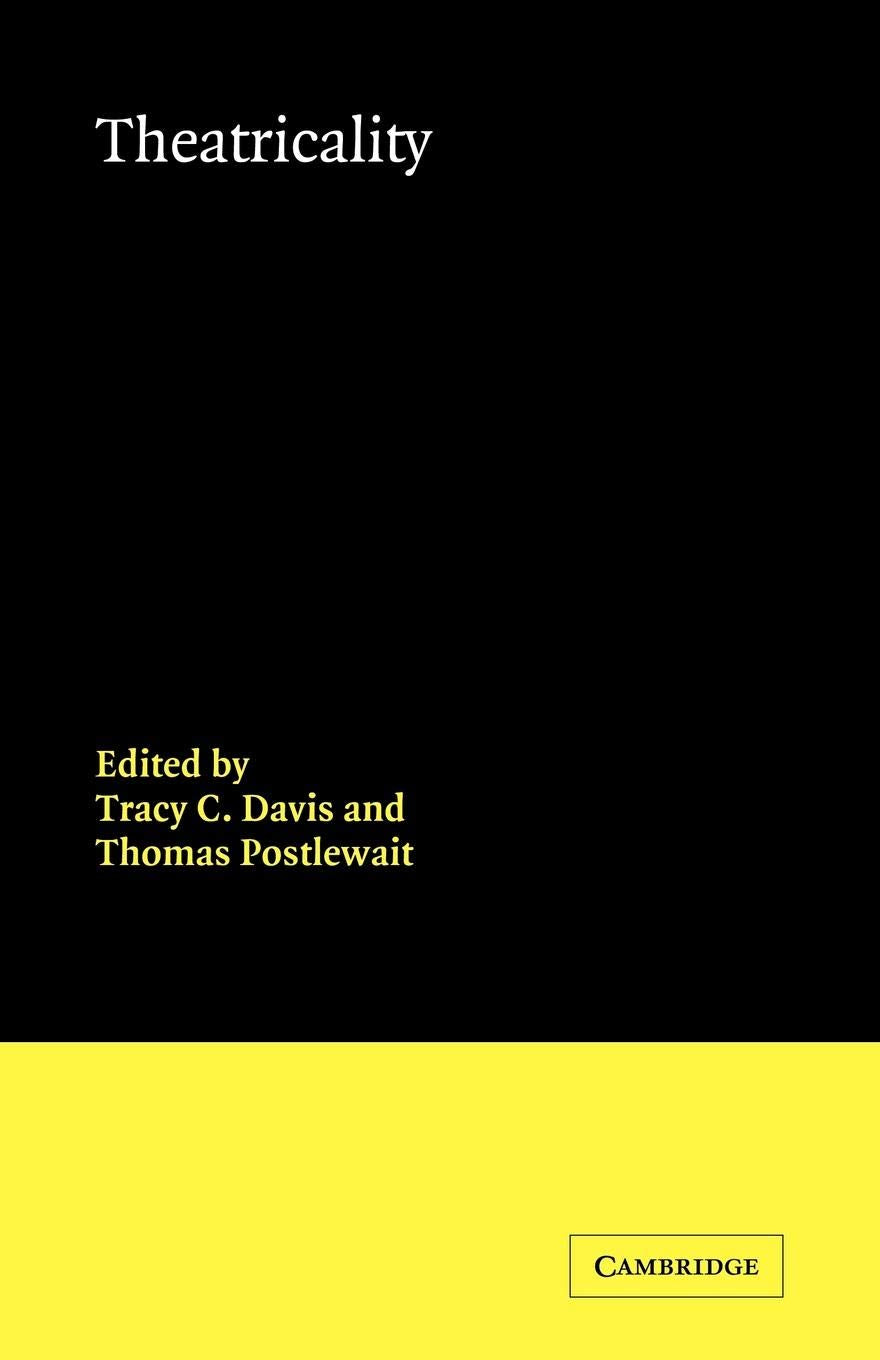 Theatricality (Theatre and Performance Theory)