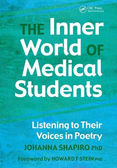 The Inner World of Medical Students: Listening to Their Voices in Poetry