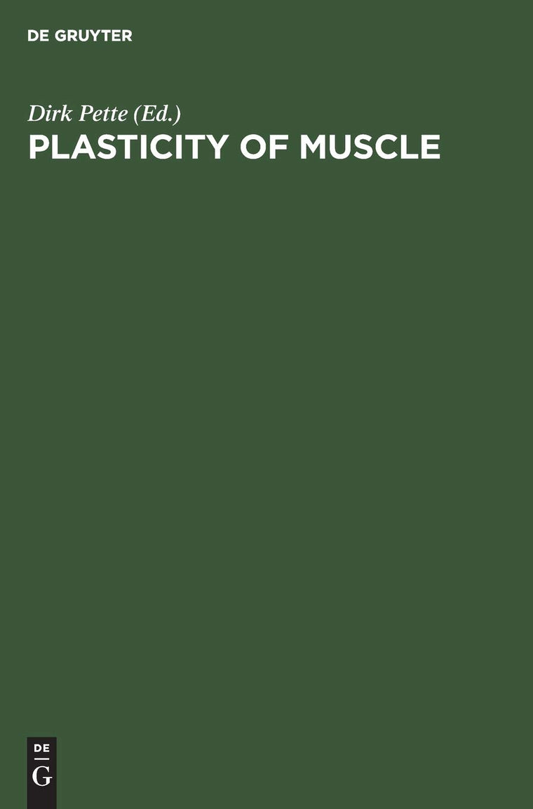 Plasticity of Muscle: Proceedings of a Symposium Held at the University of Konstanz, Germany, September 23-28, 1979