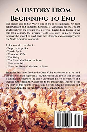 French and Indian War: A History From Beginning to End (Native American History)