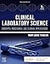 Clinical Laboratory Science: Concepts, Procedures, and Clinical Applications