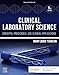 Clinical Laboratory Science: Concepts, Procedures, and Clinical Applications