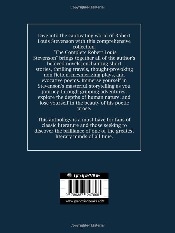 The Complete Robert Louis Stevenson: Novels, Short Stories, Travels, Non-Fiction, Plays and Poems