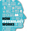 How Psychology Works