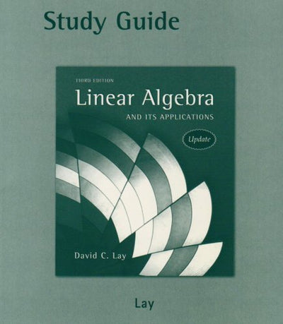 Study Guide for Linear Algebra and Its Applications, 3rd Edition