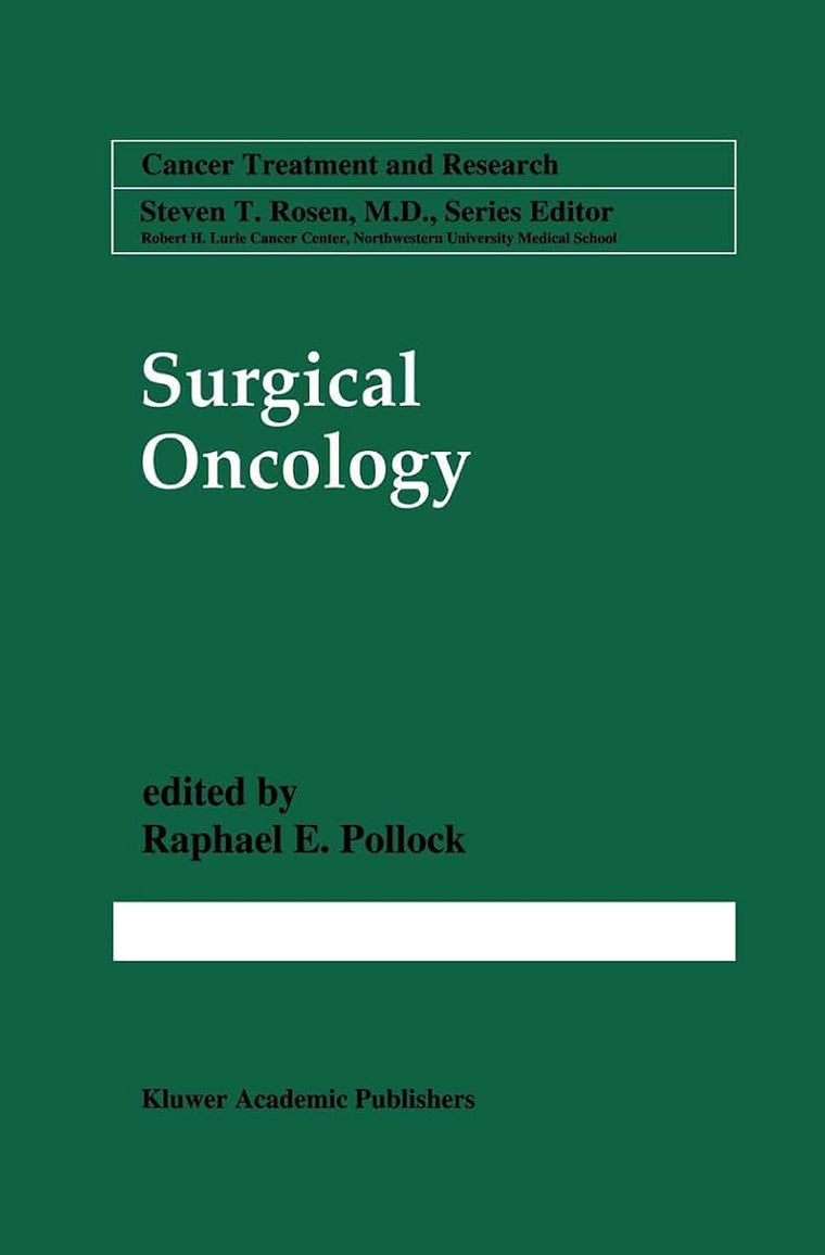Surgical Oncology (Cancer Treatment and Research)