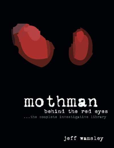 Mothman: Behind the Red Eyes