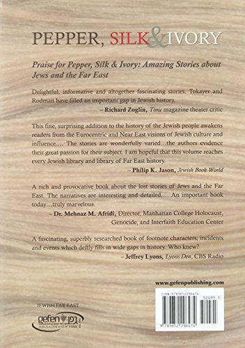 Pepper, Silk & Ivory: Amazing Stories about Jews and the Far East