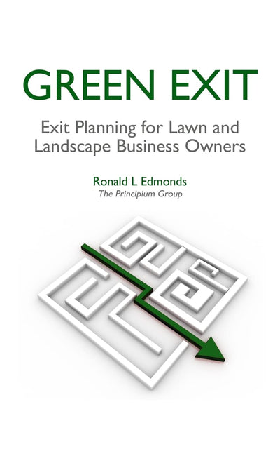 Green Exit: Exit Planning for Lawn and Landscape Business Owners