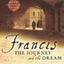 Francis: The Journey and the Dream by Bodo O.F.M., Murray