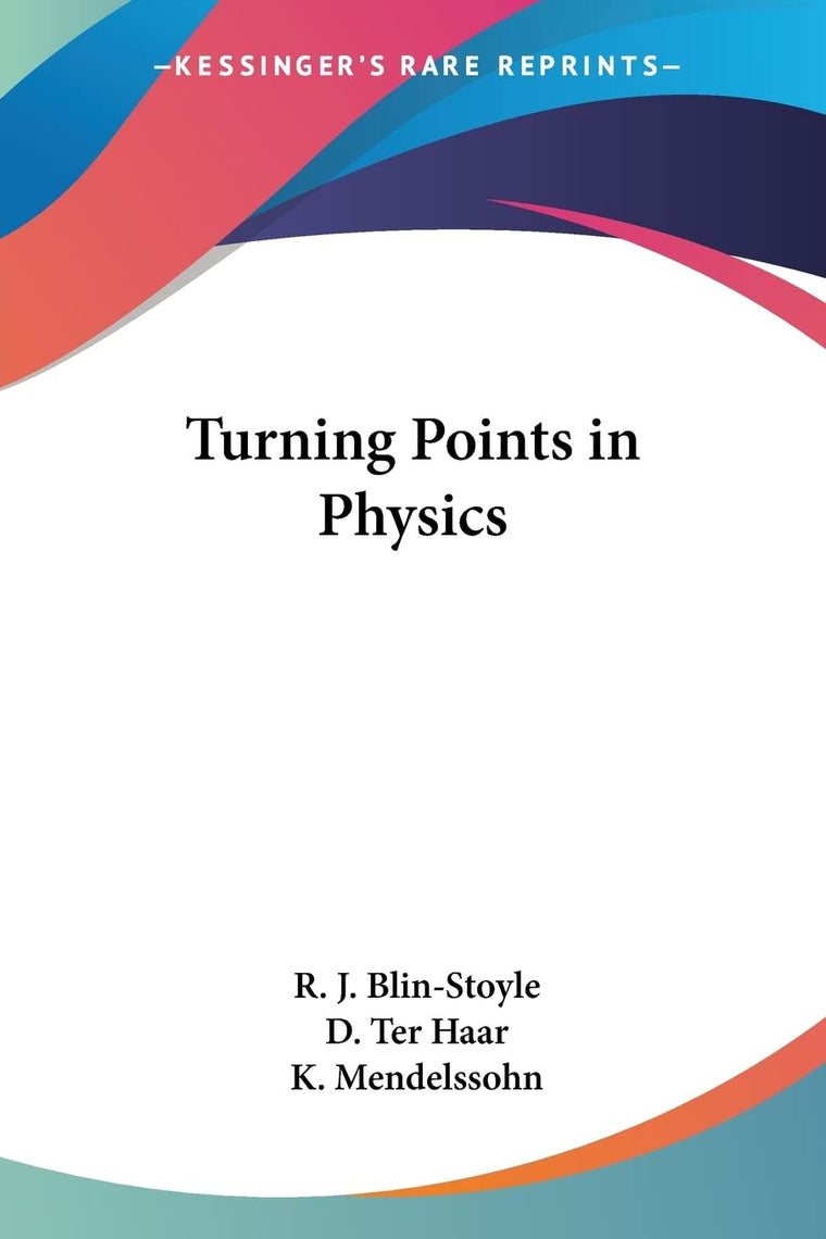 Turning Points in Physics
