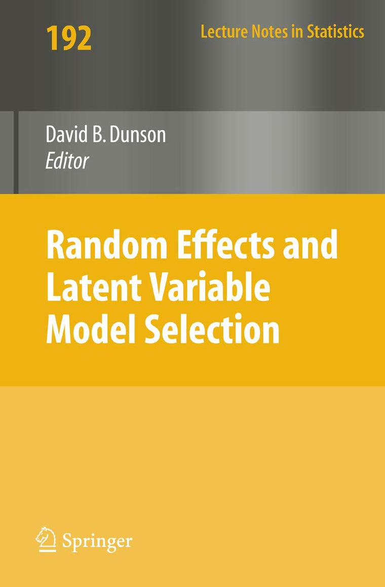 Random Effect and Latent Variable Model Selection (Lecture Notes in Statistics, 192)