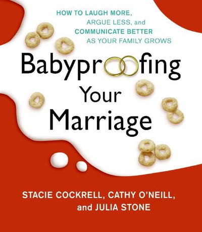 Babyproofing Your Marriage CD: How to Laugh More, Argue Less