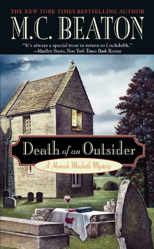 Death of an Outsider (Hamish Macbeth Mysteries, No. 3) by Be