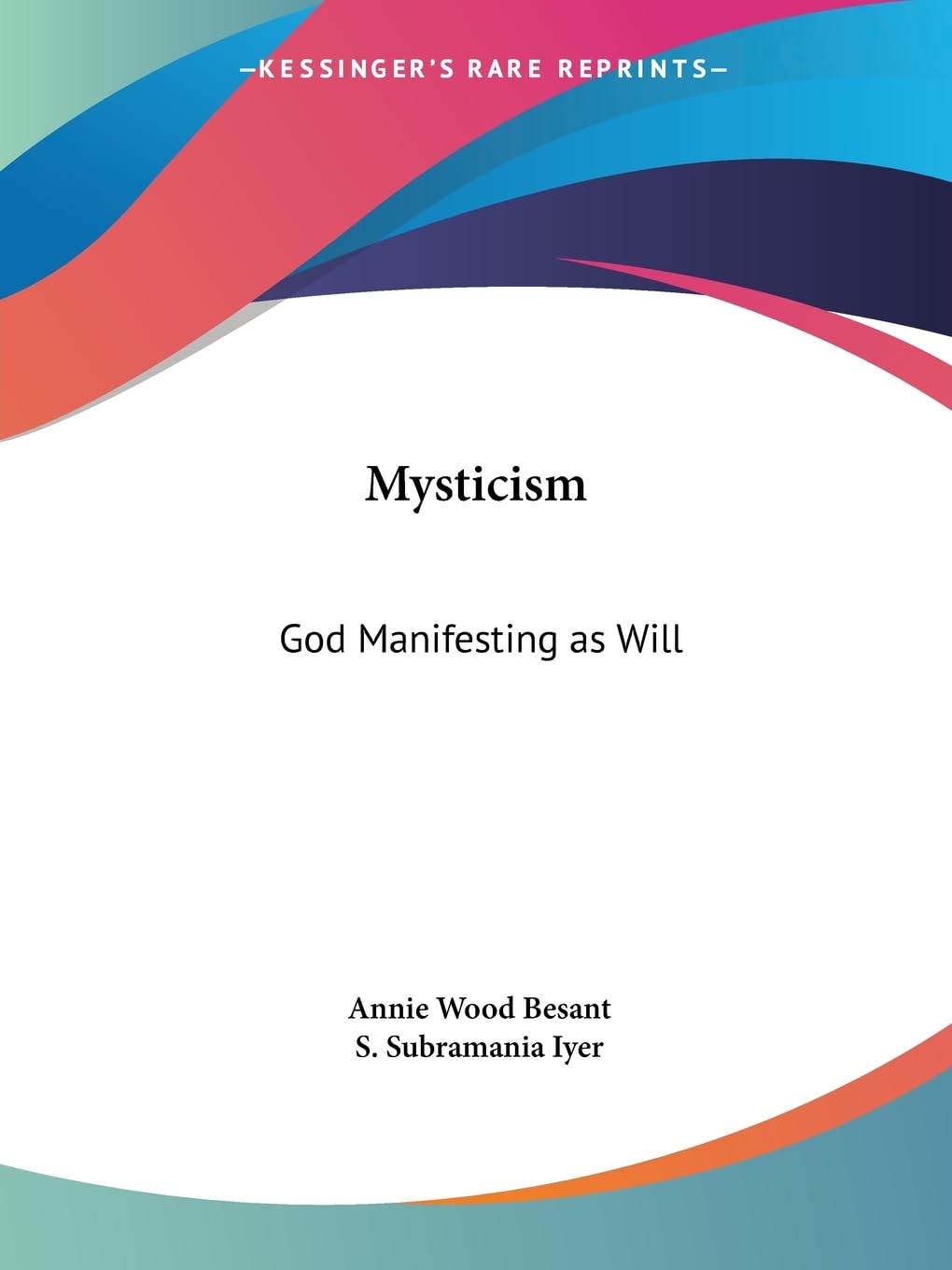 Mysticism: God Manifesting as Will