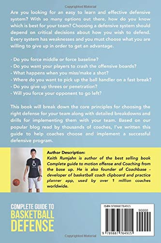 Complete Guide to Basketball Defense: Implementing pack line, zone defense or full court press: Drills and breakdowns for implementing pack line, zone defense or full court press (Basketball coaching)