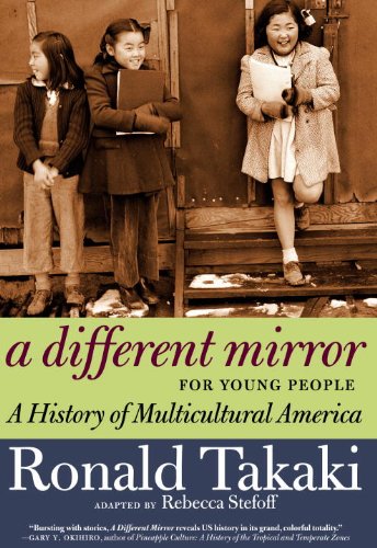 A Different Mirror for Young People: A History of Multicultural America (For Young People Series)