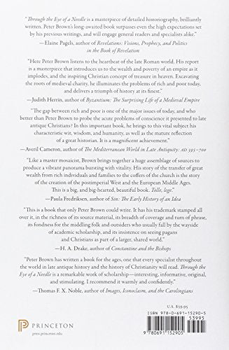 Through the Eye of a Needle: Wealth, the Fall of Rome, and the Making of Christianity in the West, 350-550 AD — back cover