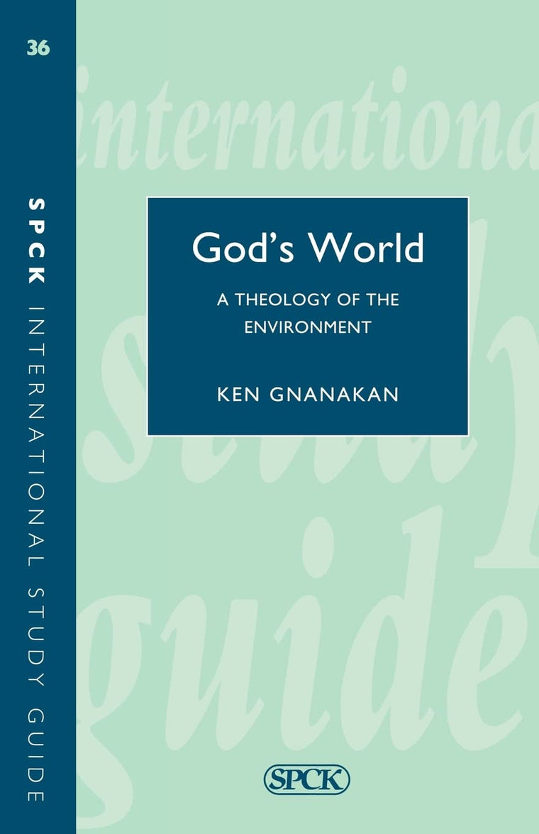 ISG 36: God's World: Biblical Theology Of The Environment (International Study Guide (Isg))