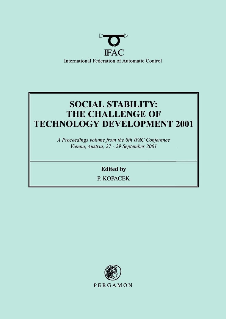 Social Stability: The Challenge of Technology Development (IFAC Proceedings Volumes)