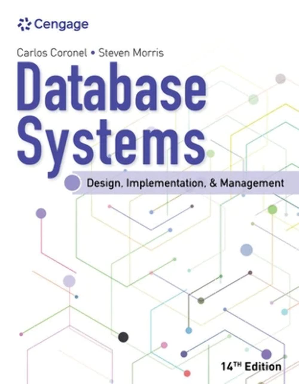 Database Systems: Design, Implementation, & Management (MindTap Course List)