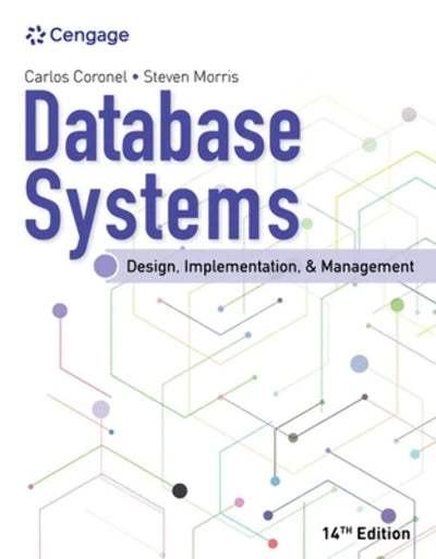 Database Systems: Design, Implementation, & Management (MindTap Course List)
