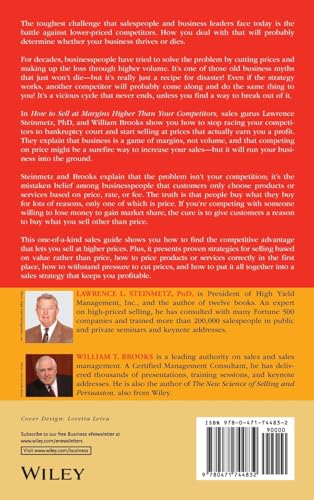 How to Sell at Margins Higher Than Your Competitors : Winning Every Sale at Full Price, Rate, or Fee
