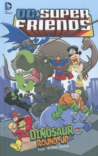 Dinosaur Round-Up (Dc Super Friends)