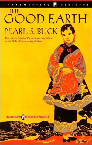 The Good Earth by Buck, Pearl S.