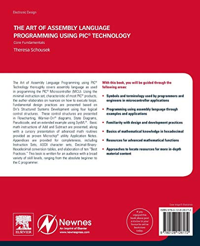 The Art of Assembly Language Programming Using PIC Technology: Core Fundamentals