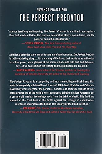 The Perfect Predator: A Scientist's Race to Save Her Husband from a Deadly Superbug: A Memoir — back cover